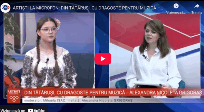VIDEO – ARTIȘTI LA MICROFON: DIN TĂTĂRUȘI, CU DRAGOSTE PENTRU MUZICĂ – ALEXANDRA NICOLETA GRIGORAȘ