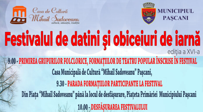 Festivalul de datini de la Pașcani va avea loc duminică, 28 decembrie, de la ora 10:00